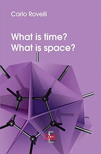 What is Time? What is Space? - Carlo Rovelli - Bild 1