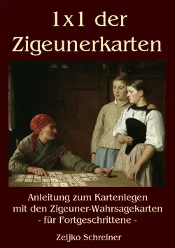 1x1 der Zigeunerkarten - Zeljko Schreiner - Bild 1