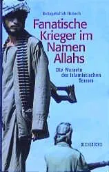 Fanatische Krieger im Namen Allahs - Hadayatullah Hübsch – Bild 1