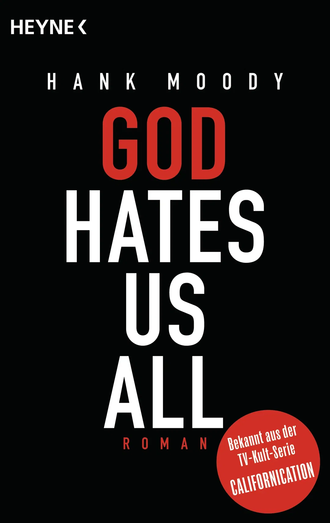 God hates us all - Hank Moody - Bild 2