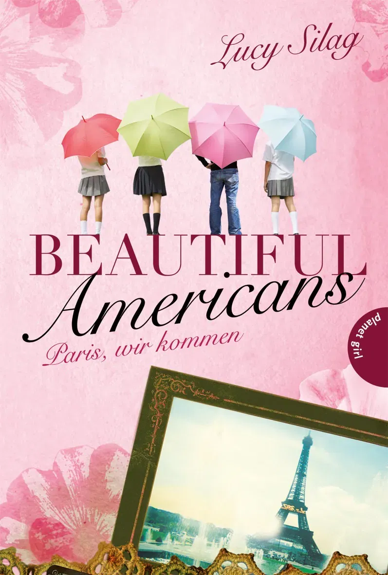 Beautiful Americans , Band 1: Paris, wir kommen - Lucy Silag - Bild 1