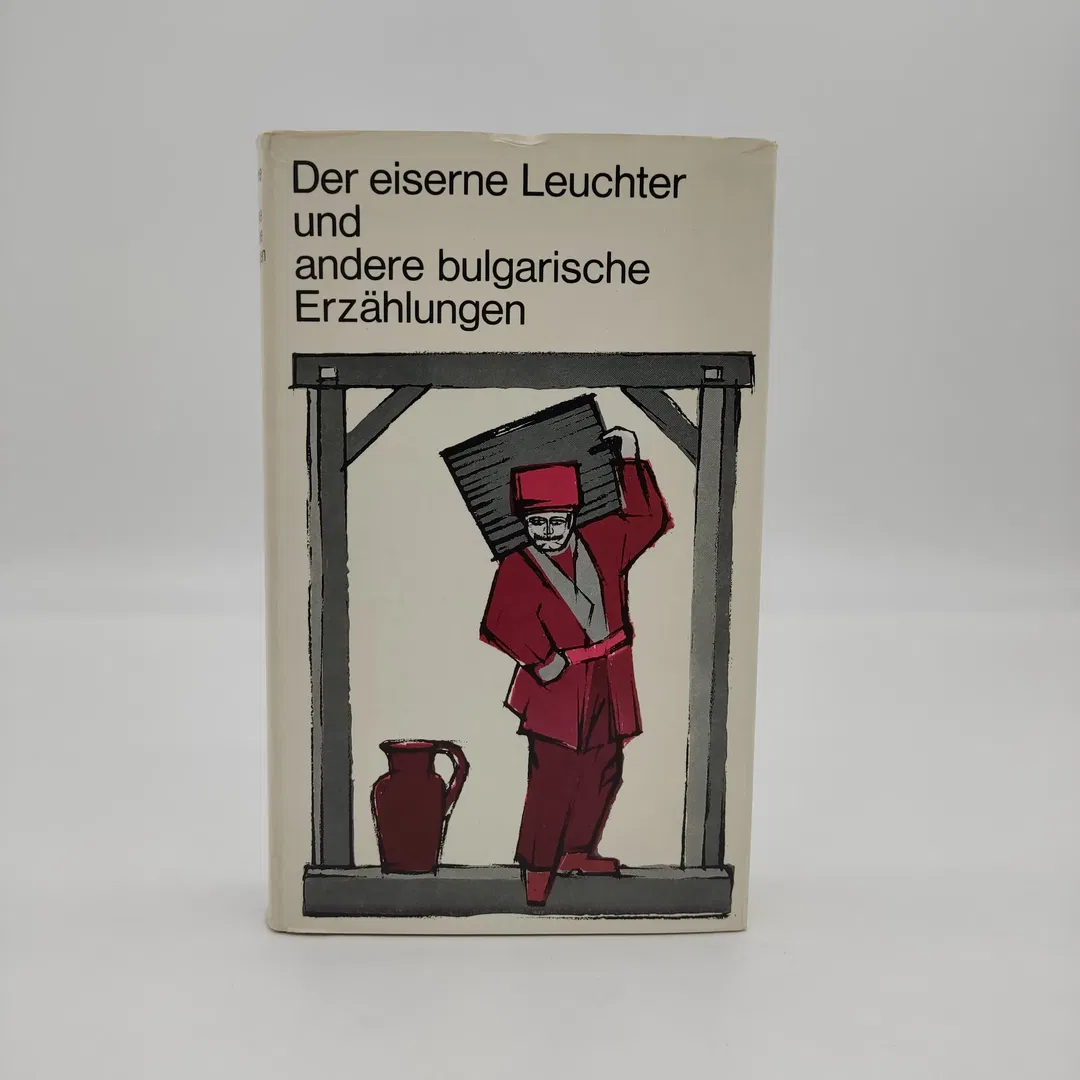 Der eiserne Leuchter und andere bulgarische Erzählungen-  Michael Rehs - Bild 1
