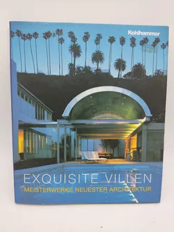 Exquisite Villen. Meisterwerke Neuester Architektur - Francisco Asensio Acero - Bild 1