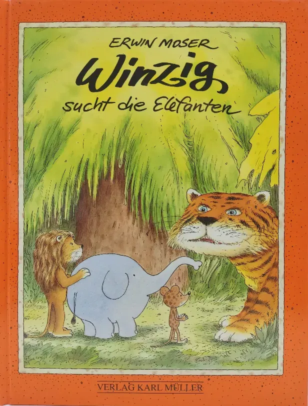 Winzig sucht die Elefanten - Erwin Moser - Bild 1