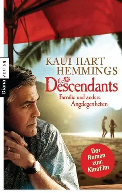 The Descendants / Mit deinen Augen - Kaui Hart Hemmings