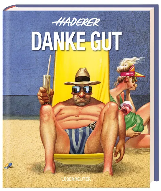 Danke gut - Gerhard Haderer - Bild 2