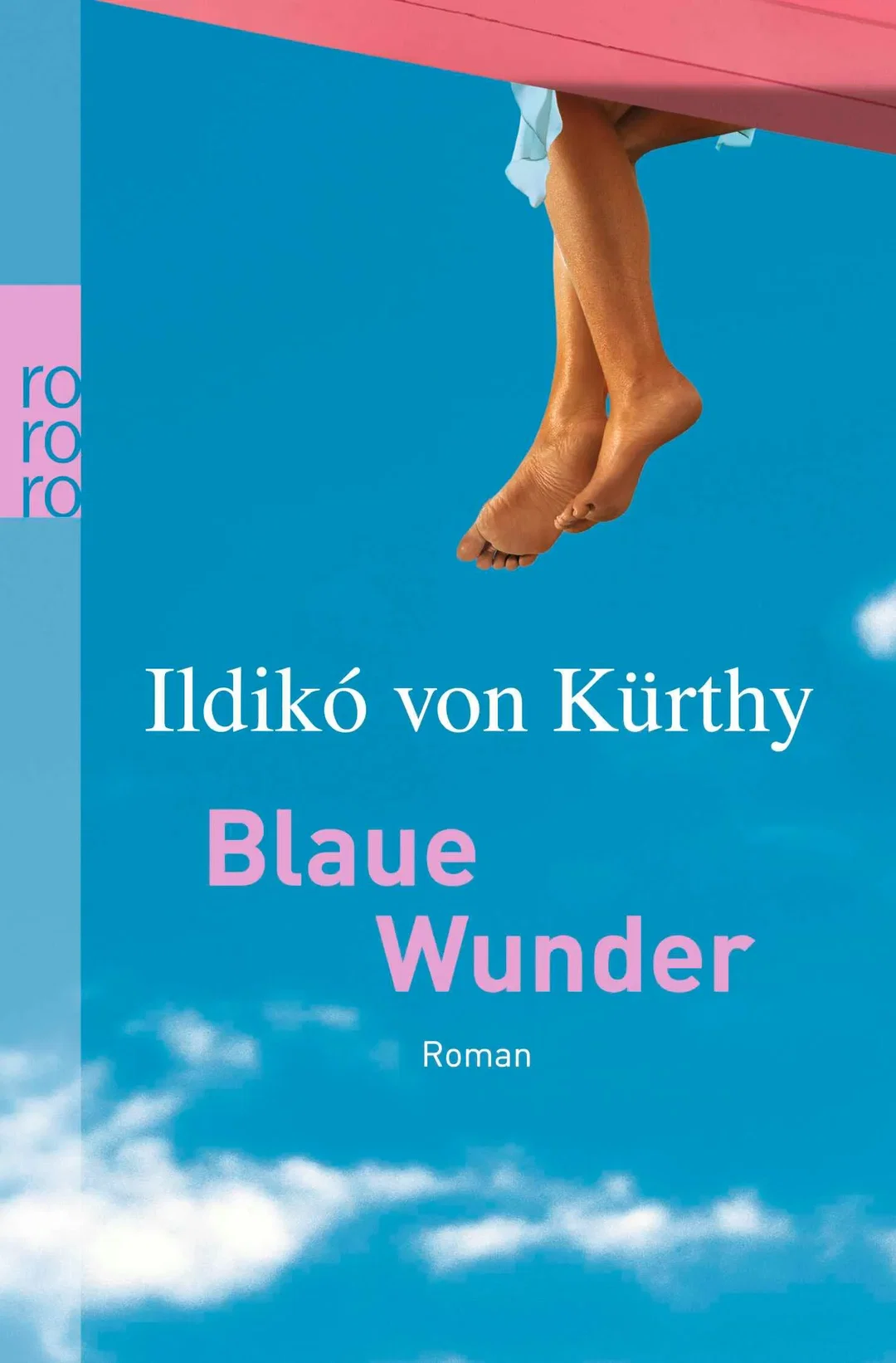 Blaue Wunder - Ildikó von Kürthy – Bild 1