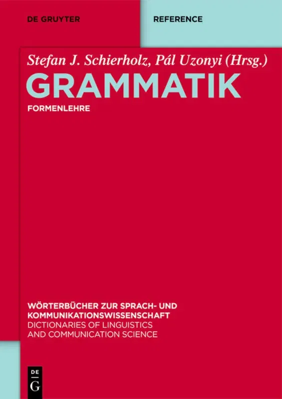 Grammatik Formenlehre - Stefan J. Schierholz, Pál Uzonyi (Hrsg.) - Bild 2