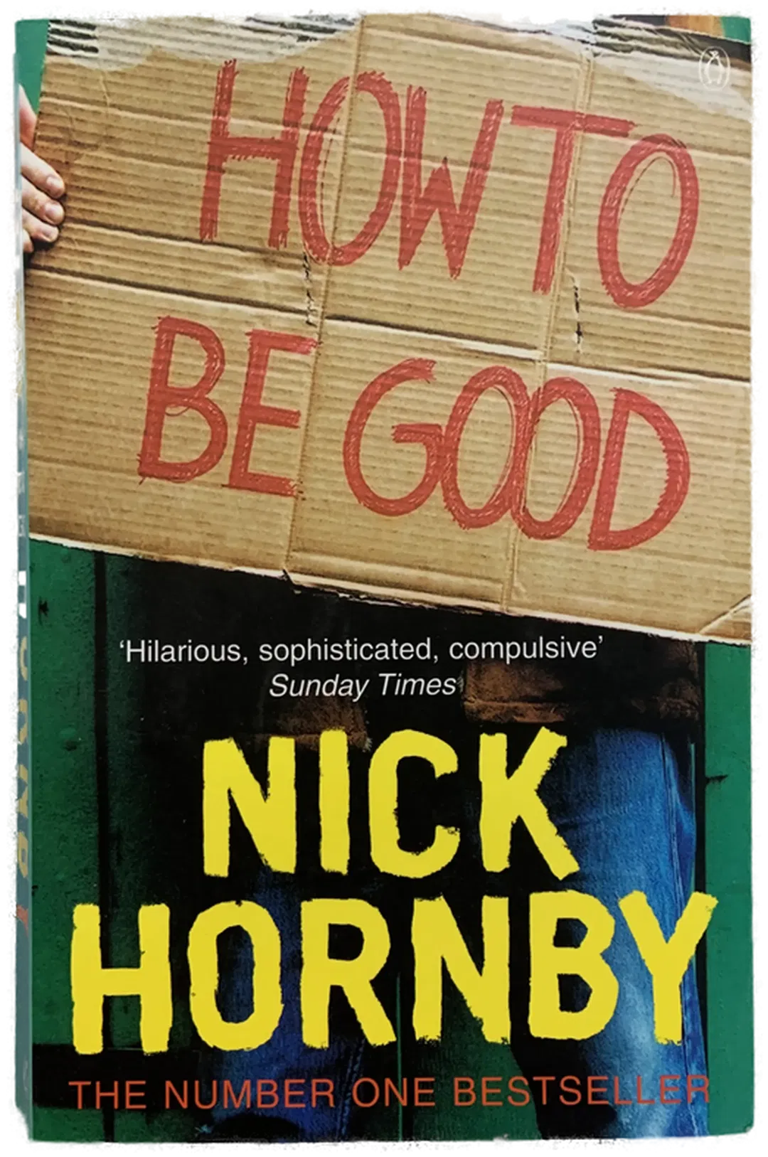 HOW TO BE GOOD - Nick Hornby - Bild 1