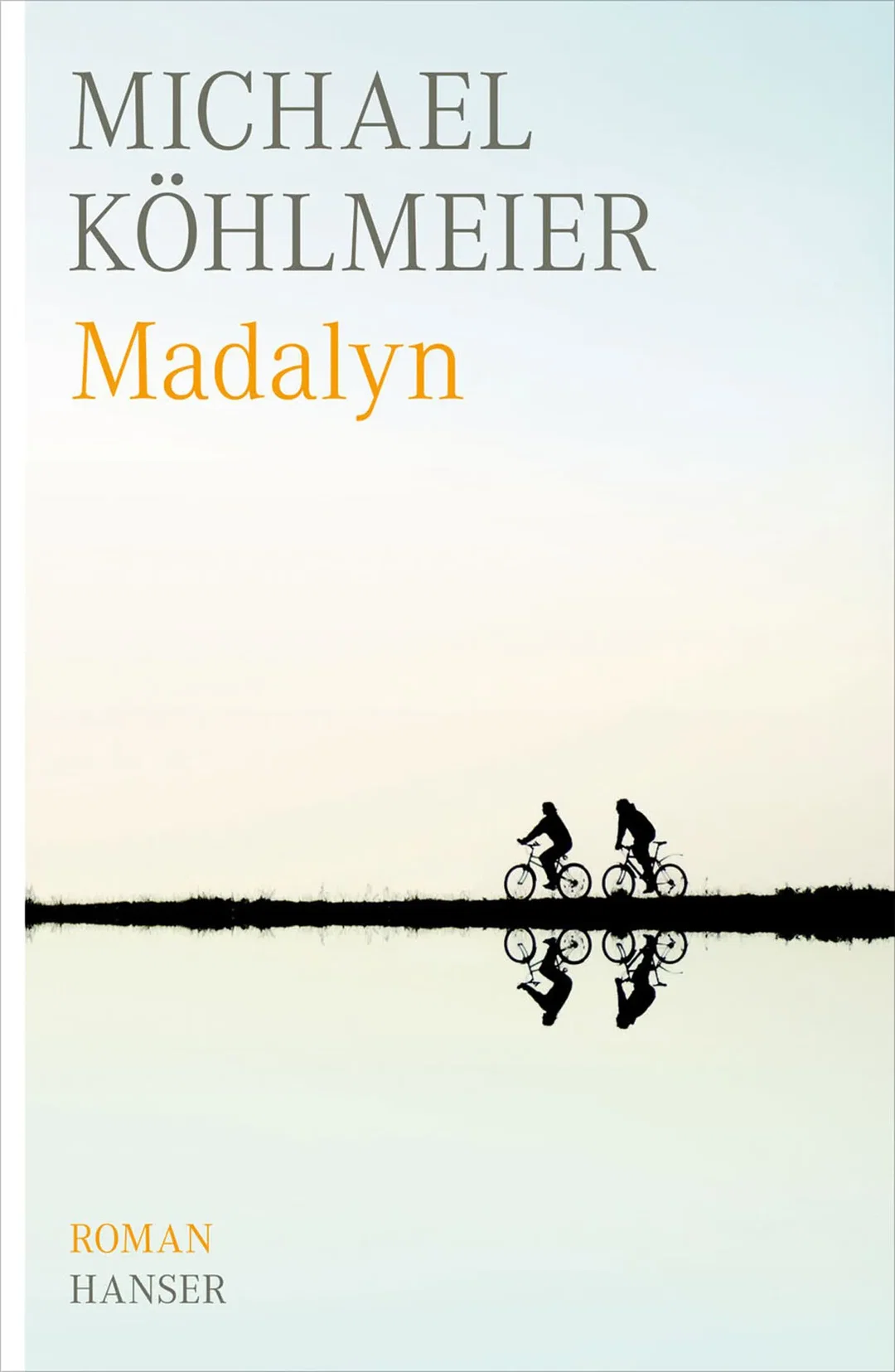 Madalyn, Michael Köhlmeier - Bild 2