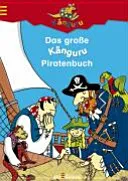 Das grosse Känguru Piratenbuch - Claudia Ondracek,Klaus-Peter Wolf,Bettina Göschl,Ingrid Uebe - Bild 2