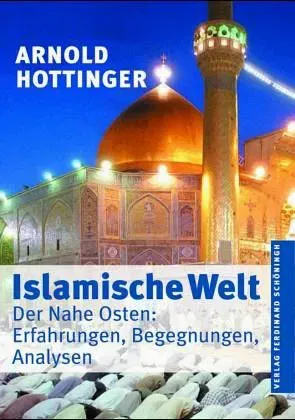 Islamische Welt - Arnold Hottinger - Bild 2