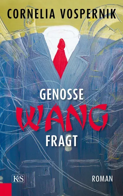 Genosse Wang fragt - Cornelia Vospernik - Bild 2