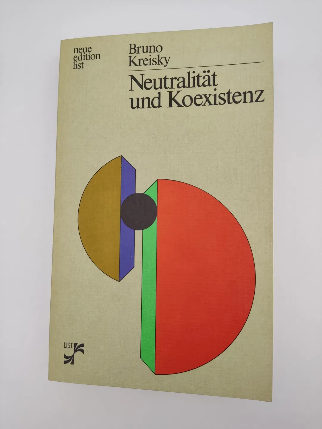 Neutralität und Koexistenz. Aufsätze und Reden- Bruno Kreisky - Bild 1