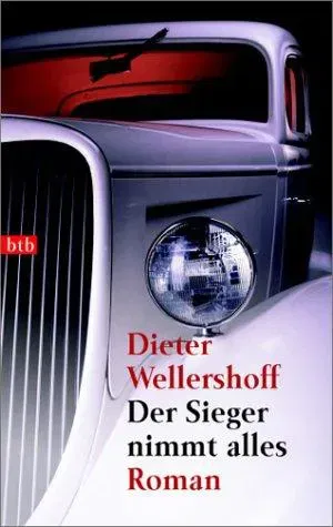 Der Sieger nimmt alles - Dieter Wellershoff - Bild 2