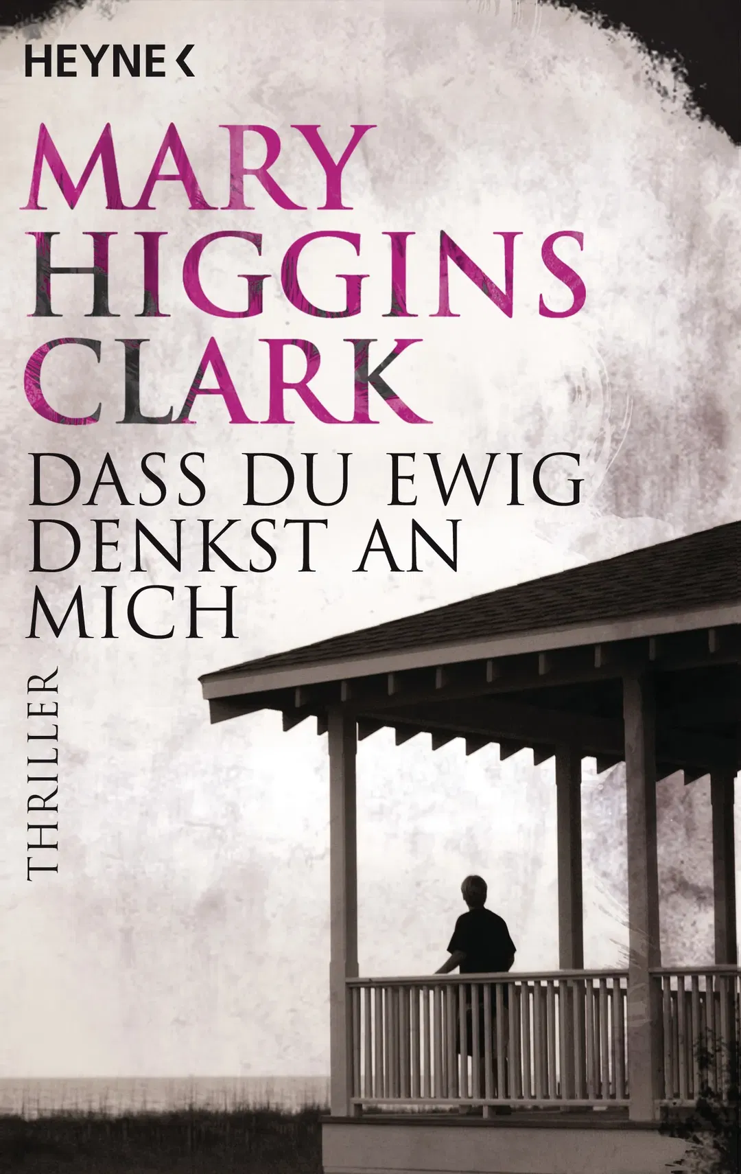 Dass du ewig denkst an mich - Mary Higgins Clark - Bild 2