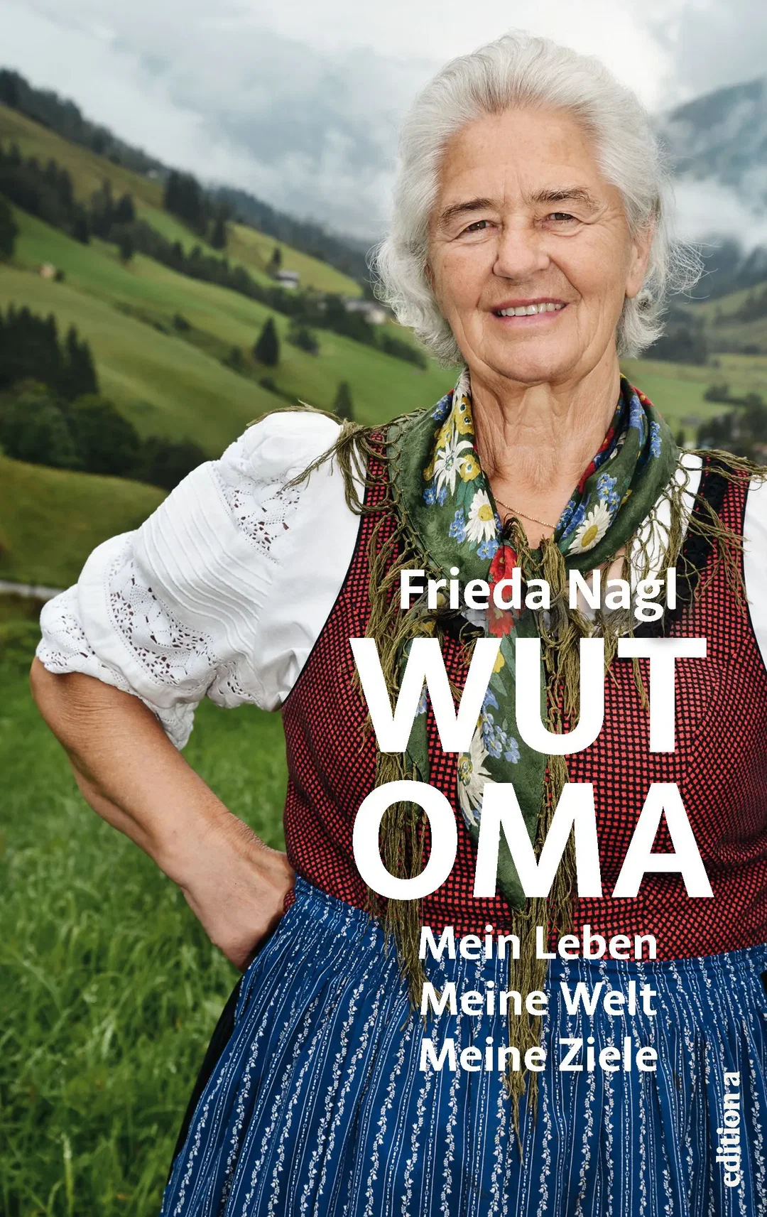 Wut-Oma - Frieda Nagl – Bild 1