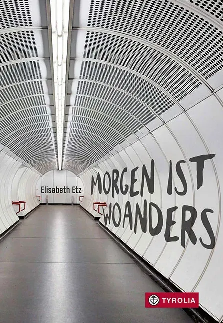 Morgen ist woanders - Elisabeth Etz - Bild 2