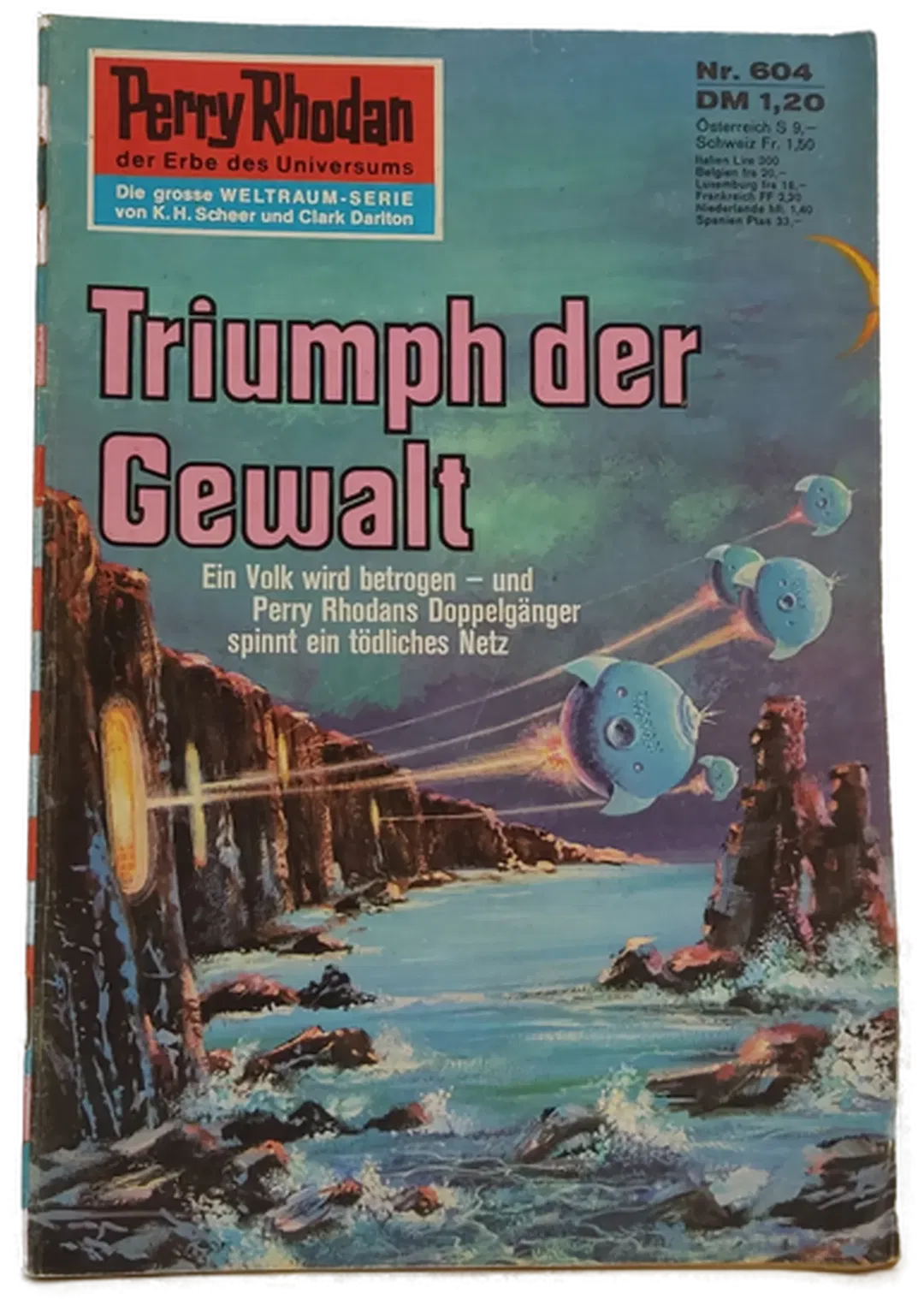  Romanheft Perry Rhodan Triumph der Gewalt Erstauflage Nr.604 - Bild 2
