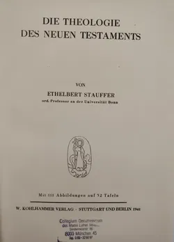 Die Theologie des Neuen Testaments -  Ethelbert Stauffer - Bild 2