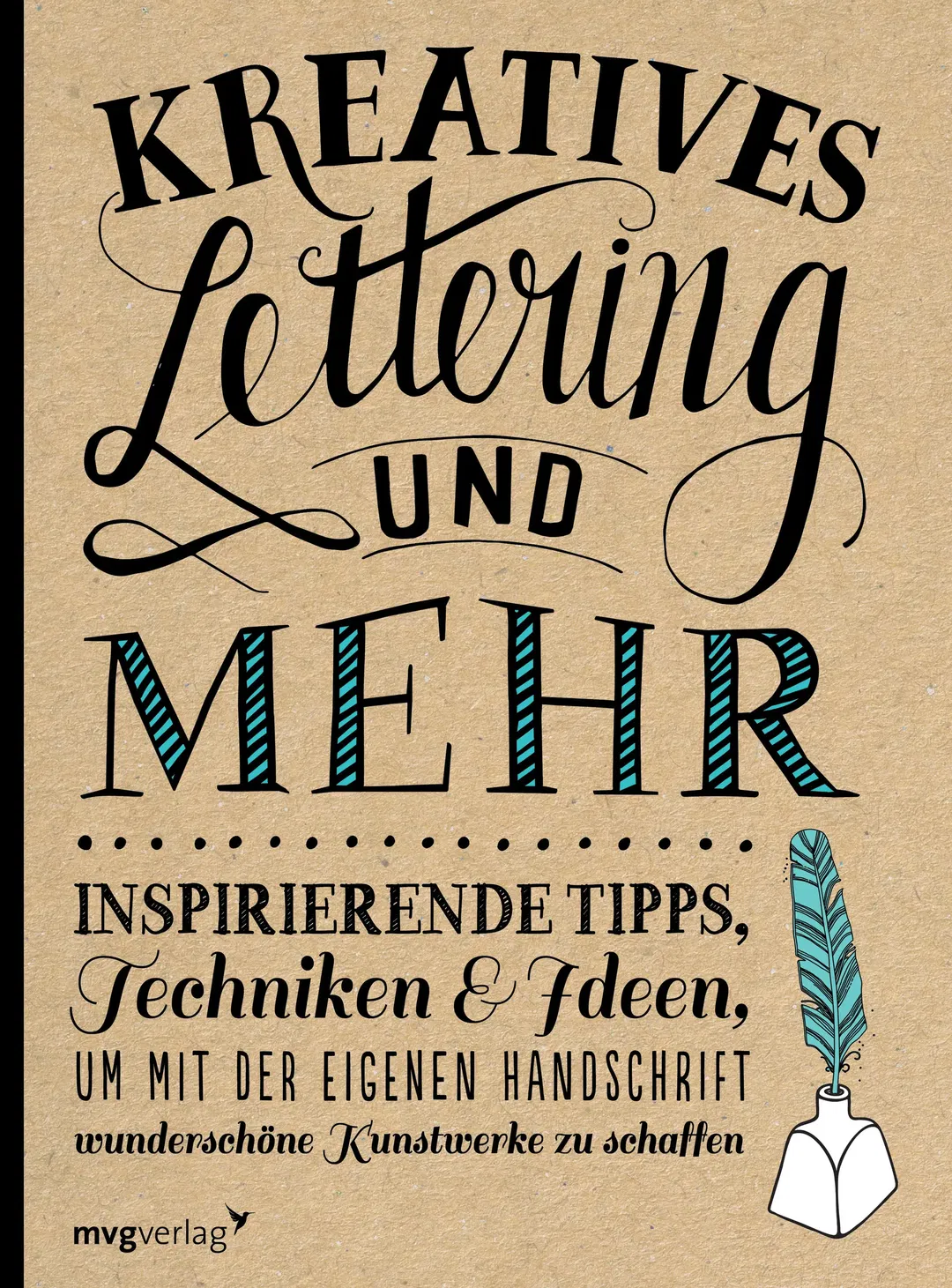 Kreatives Lettering und mehr - Gabri Joy Kirkendall,Laura Lavender,Julie Manwaring,Shauna Lynn Panczyszyn - Bild 2