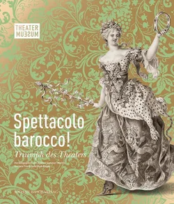 Spettacolo barocco! (Hg. von Andrea Sommer-Mathis, Daniel Franke, Rudi Risati) - Bild 1