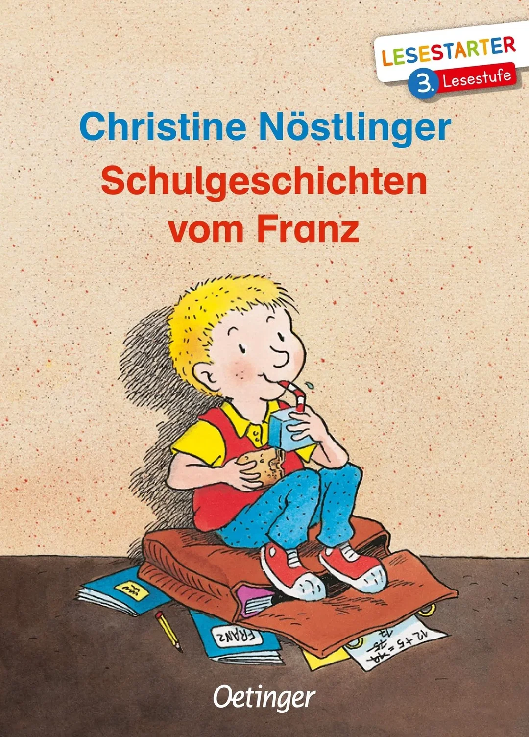 Schulgeschichten vom Franz - Christine Nöstlinger – Bild 1