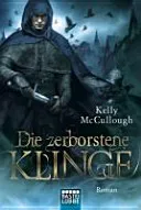 Die zerborstene Klinge - Bild 1