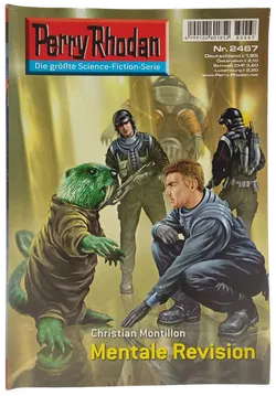 Romanheft Perry Rhodan Mentale Revision Erstauflage Nr. 2467 - Bild 1