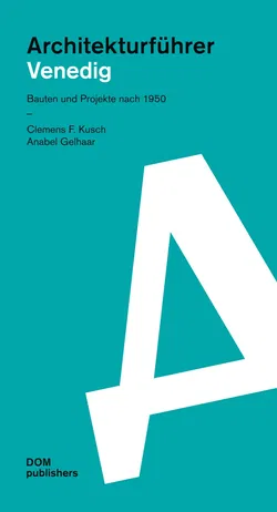 Venedig. Architekturführer - Clemens F. Kusch,Anabel Gelhaar - Bild 1