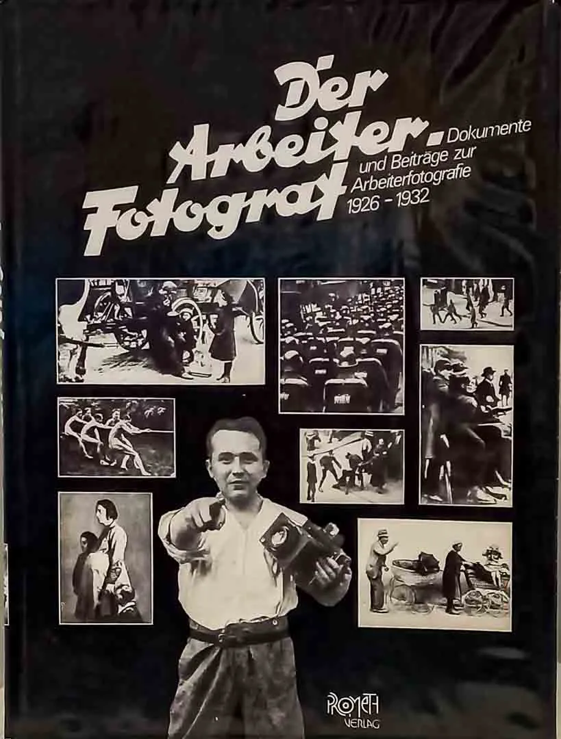 Der Arbeiter-Fotograf 1926–1932 – Dokumentation Arbeiterfotografie – Bild 1