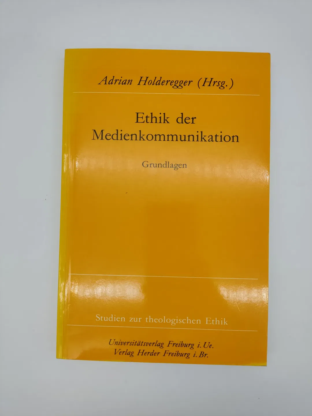 Ethik der Medienkommunikation. Grundlagen- Adrian Holderegger - Bild 1