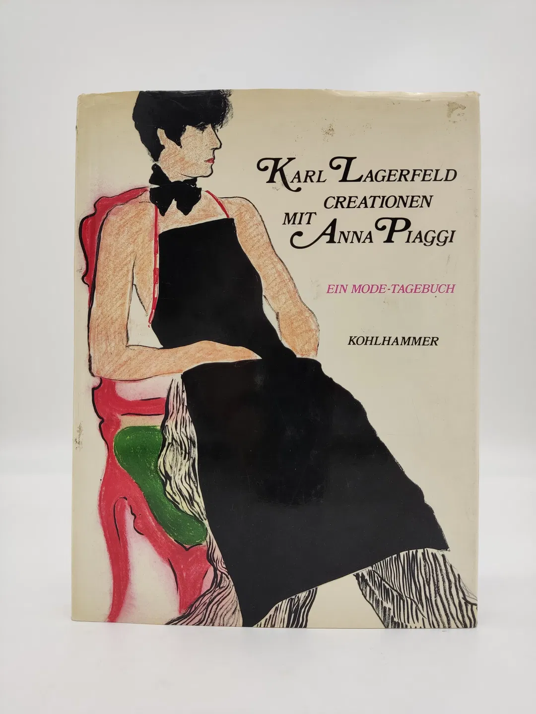 Karl-Lagerfeld-Creationen mit Anna Piaggi - ein Mode-Tagebuch-  Karl Lagerfeld (Autor), Anna Piaggi (Mitwirkende)  - Bild 1