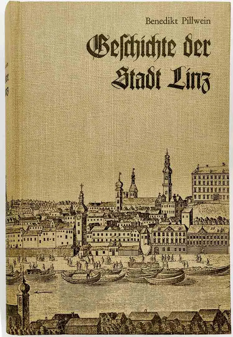 Geschichte der Stadt Linz von Benedikt Pillwein - Bild 2