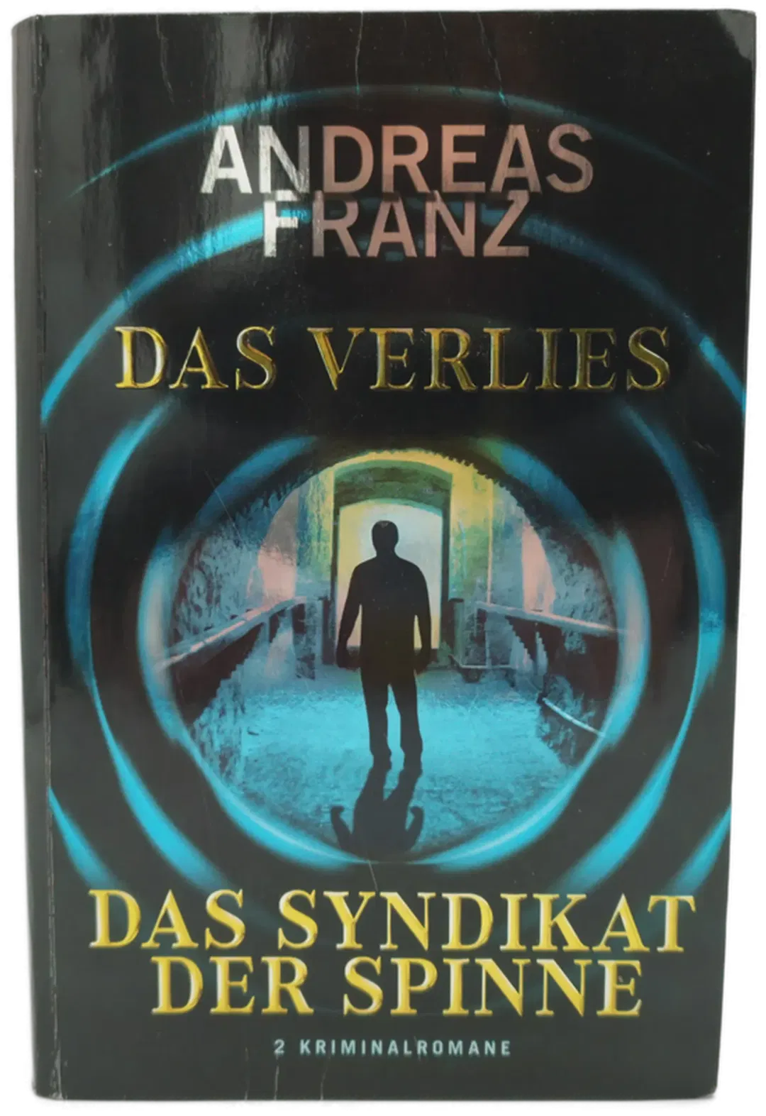 Das Verließ/Das Syndikat der Spinne, 2 Kriminalromane, Andreas Franz  - Bild 1