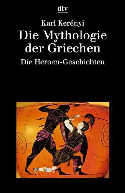 Die Mythologie der Griechen - Karl Kerényi - Bild 1