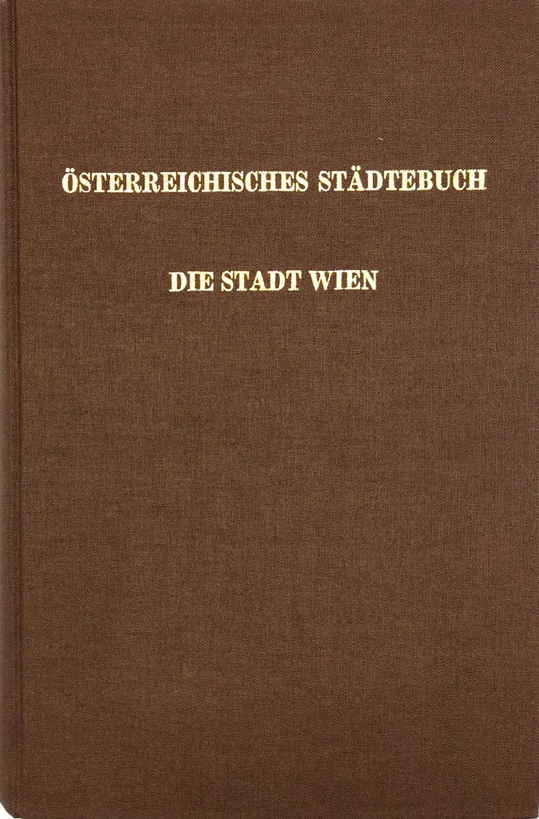 Österreichisches Städtebuch - die Stadt Wien - Othmar Pickl, Peter Cesendes und Ferdinand Opll (HG) – Bild 2