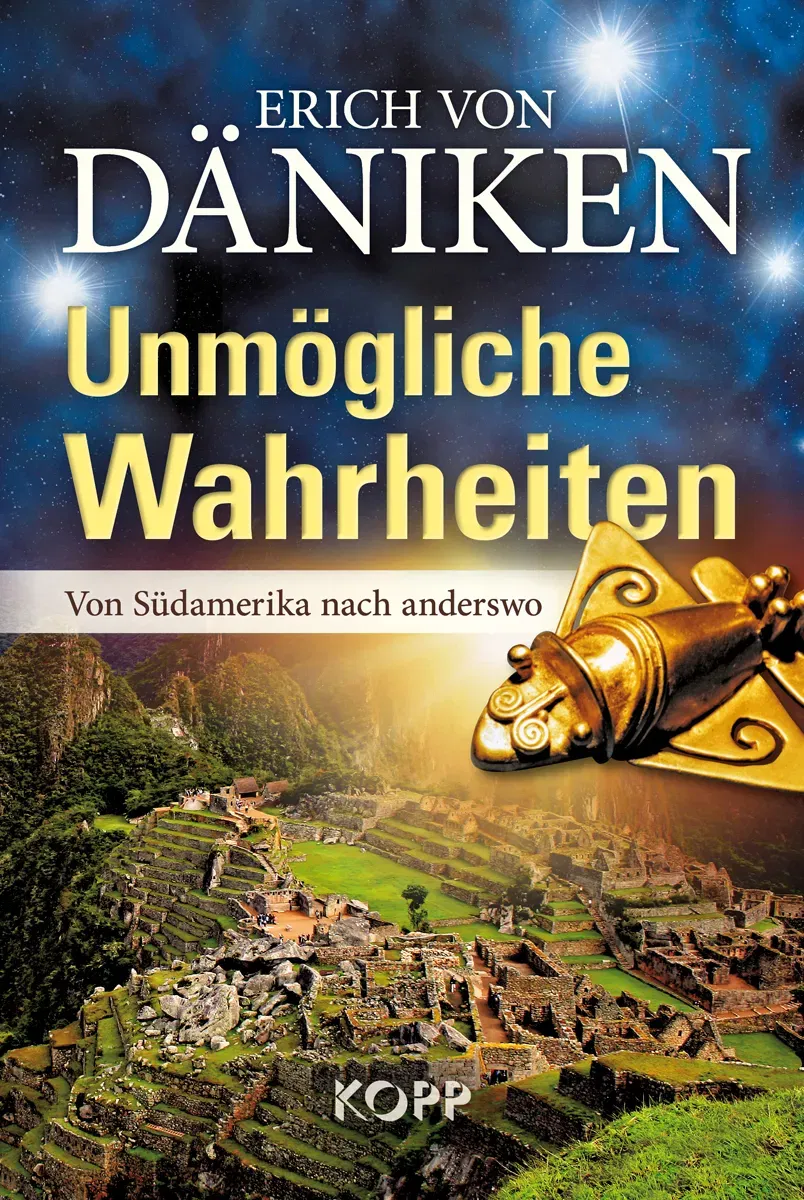 Unmögliche Wahrheiten - Erich von Däniken - Bild 2