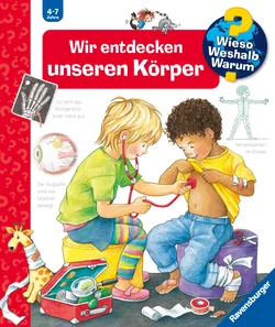 Wieso? Weshalb? Warum? Kernreihe, Band 1 - Wir entdecken unseren Körper - Doris Rübel