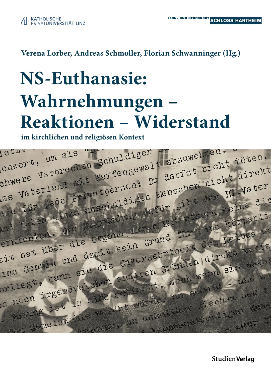 NS-Euthanasie: Wahrnehmungen – Reaktionen – Widerstand - Bild 2