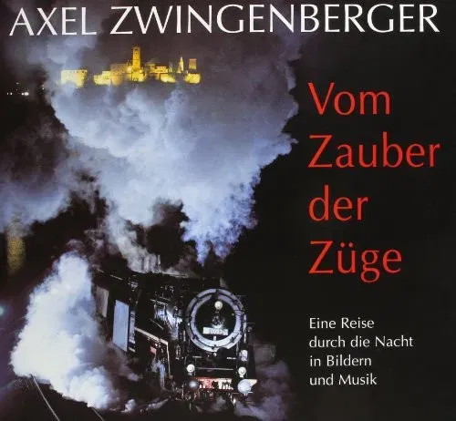 Vom Zauber der Züge - Axel Zwingenberger - Bild 2