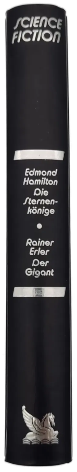 Die Sternenkönige - Edmond Hamilton / Der Gigant - Rainer Erler - Bild 2