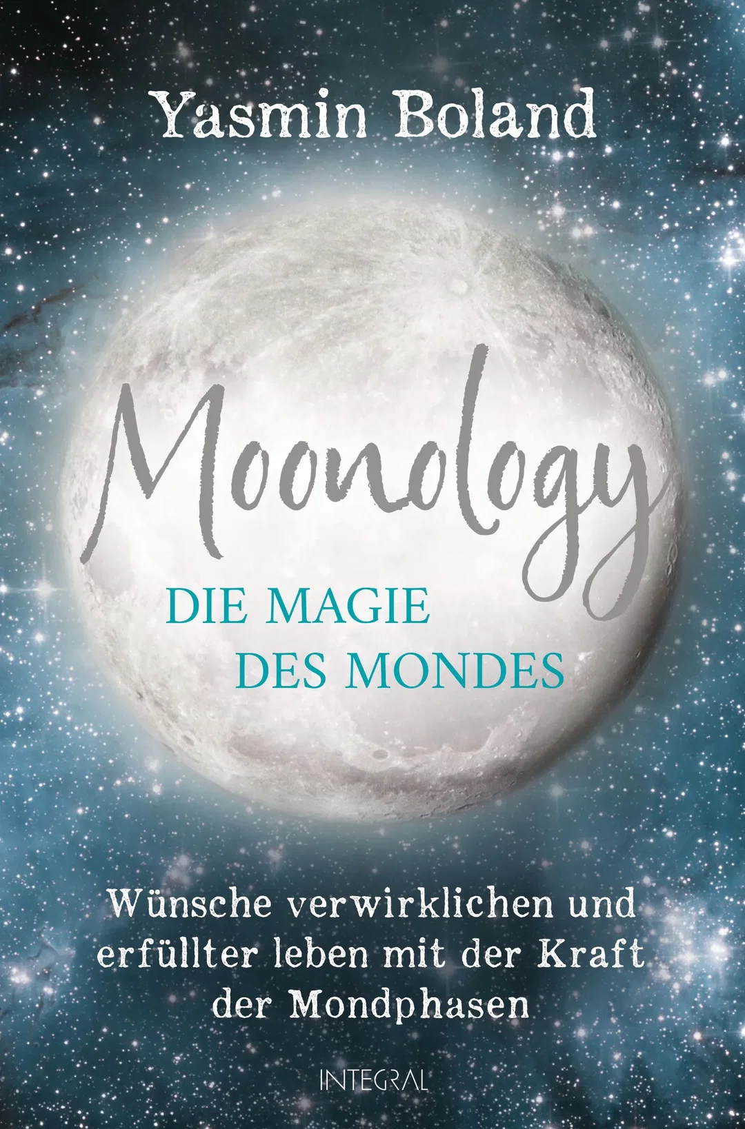Moonology – Die Magie des Mondes - Yasmin Boland – Bild 1