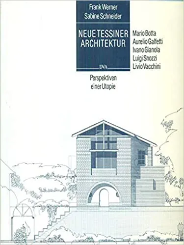 Neue Tessiner Architektur - Frank Werner,Sabine Schneider - Bild 2