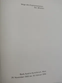 Wege des Expressionismus. Die 