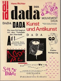 Dada, Kunst und Antikunst : Der Beitrag Dadas zur Kunst des 20.Jahrhunderts. 3. Auflage 1973 - Bild 1