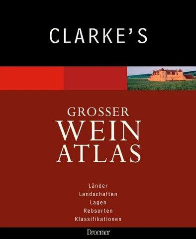 Clarke's grosser Weinatlas - Oz Clarke - Bild 1