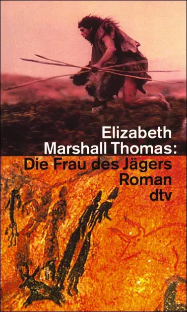 Die Frau des Jägers - Elizabeth Marshall Thomas - Bild 2
