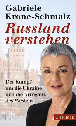 Russland verstehen - Gabriele Krone-Schmalz - Bild 1