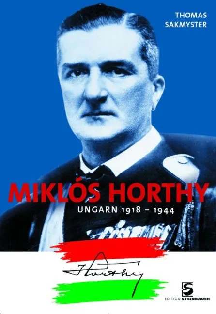 Miklos Horthy - Thomas Sakmyster - Bild 2
